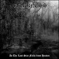 Darkness (UK) : As the Last Star Falls from Heaven